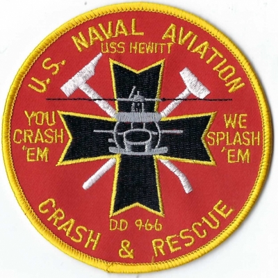 USS Hewitt Crash & Rescue (CA)
MILITARY - Navy, Spruance/Class Destroyer.  Decommissioned 2001.
