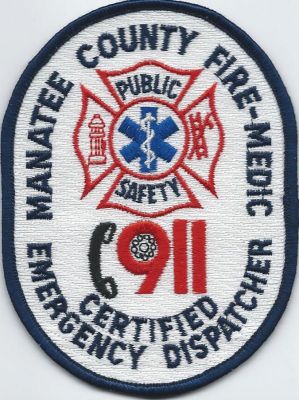 manatee county fire - medic 911 dispatcher ( FL ) 
